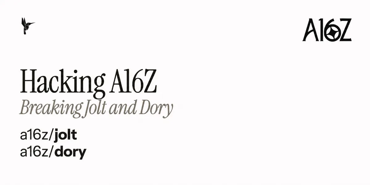 Hacking A16Z: Breaking Jolt and Dory